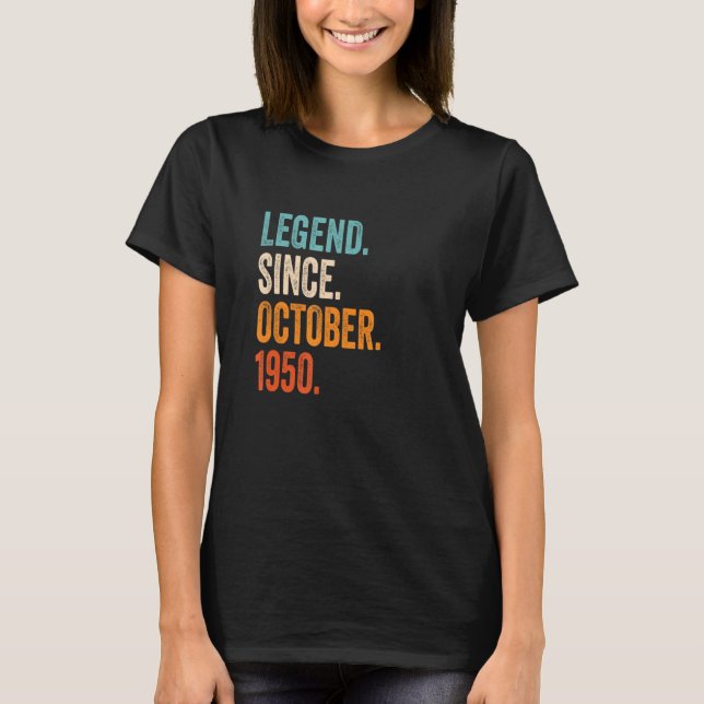 Legend Seit Oktober 1950 72. Geburtstag T-Shirt (Vorderseite)