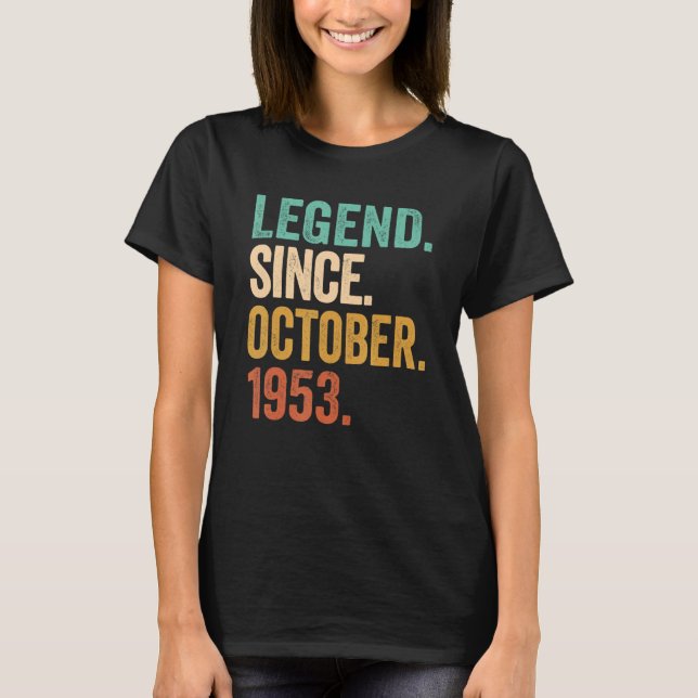Legend Seit Oktober 1953 69 Jahre alt 69. Geburtst T-Shirt (Vorderseite)