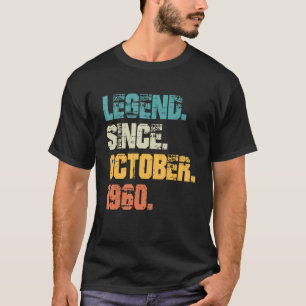 Legend Seit Oktober 1960 62. Geburtstag 62 Jahre T-Shirt