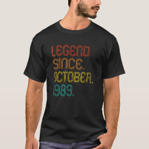 Legend Seit Oktober 1989 Retro 33 Jahre alt 33. T-Shirt