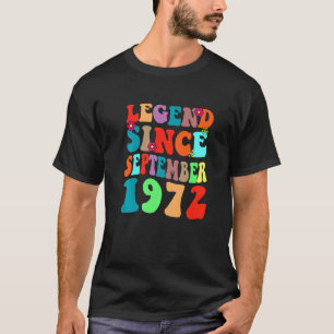 Legend Seit September 1972 Vintager Geburtstag Ret T-Shirt