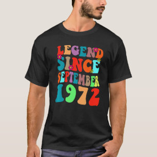 Legend Seit September 1972 Vintager Geburtstag Ret T-Shirt