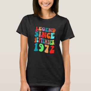 Legend Seit September 1972 Vintager Geburtstag Ret T-Shirt