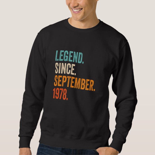 Legend Seit September 1978 44. Geburtstag Sweatshirt (Vorderseite)