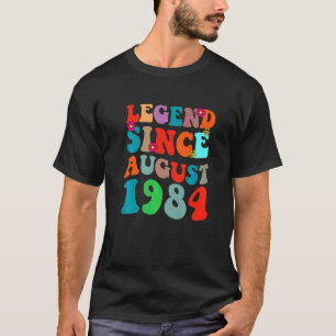 Legend Since August 1984 Vintage Birthday Retro Vi T-Shirt