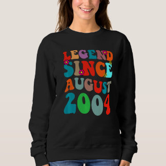 Legend Since August 2004 Vintage Birthday Retro Vi Sweatshirt