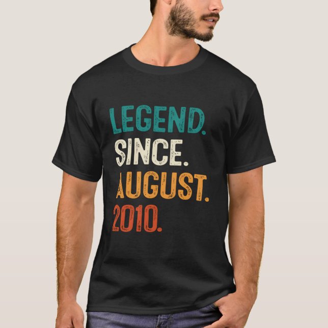 Legend Since August 2010 13Th For T-Shirt (Vorderseite)