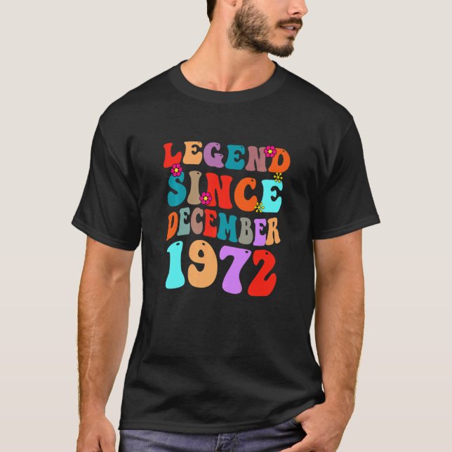 Legend Since December 1972 T-Shirt (Vorderseite)