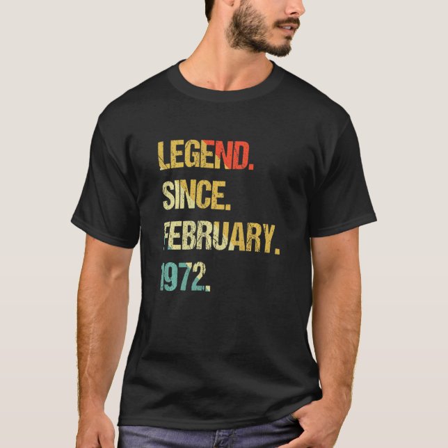 Legend Since February 1972 T-Shirt (Vorderseite)