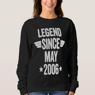 Legend Since May 2006  1 Sweatshirt