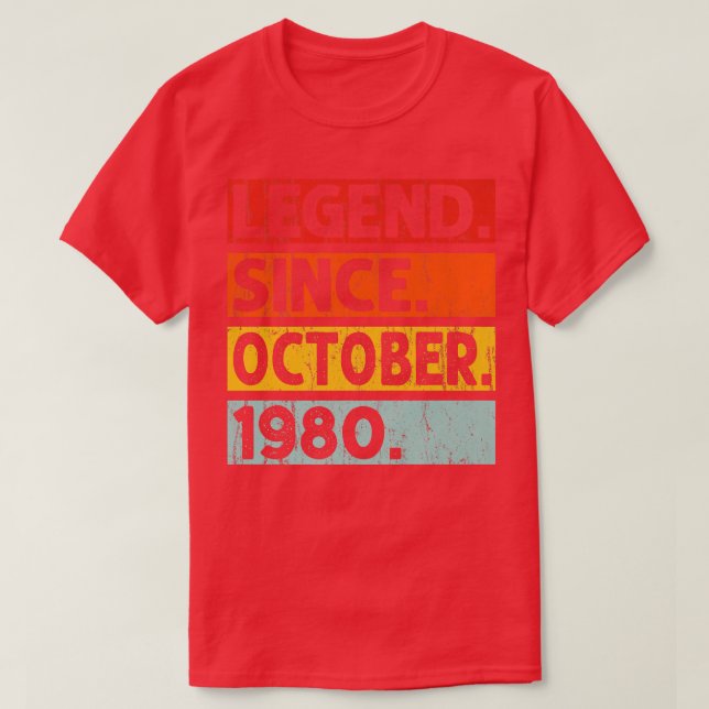 Legend Since October 1980 42nd Birthday 42 Years O T-Shirt (Design vorne)