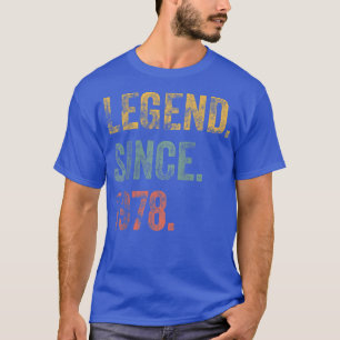 Legend zum 44. Geburtstag 1978 - Seit 1978 T-Shirt