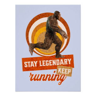 Legendär bleibe, Behaltend Funny Bigfoot Poster