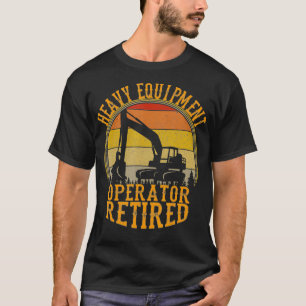 Legendär für den Betreiber schwerer Geräte hat Ree T-Shirt