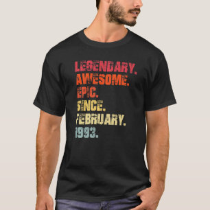 Legendär großartig episch seit Februar 1993 Vintag T-Shirt