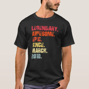 Legendär großartig episch seit März 2010 Vintage B T-Shirt