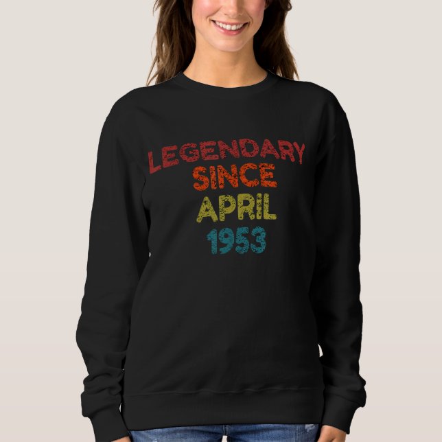 Legendär seit April 1953 Retro Birthday Sweatshirt (Vorderseite)