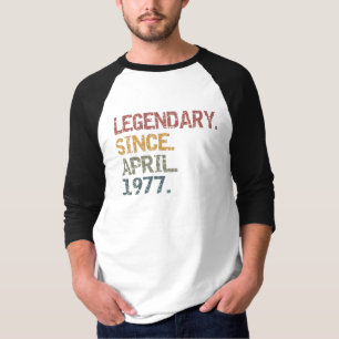 Legendär seit April 1977 T-Shirt