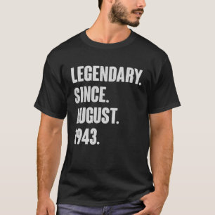 Legendär seit August 1943 Geburtstagsgeschenk für T-Shirt