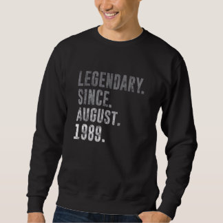 Legendär Seit August 1989 33. Geburtstag Vintag Sweatshirt