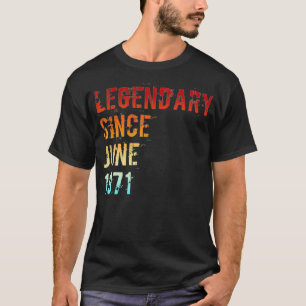 Legendär seit Bday Juni 1971 50. Geburtstag T-Shirt