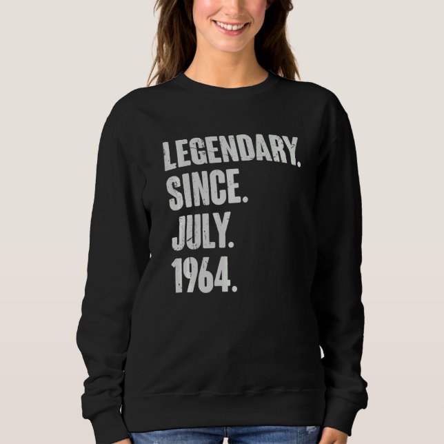 Legendär seit Juli 1964 58 Jahre alt 58. Geburtsta Sweatshirt (Vorderseite)