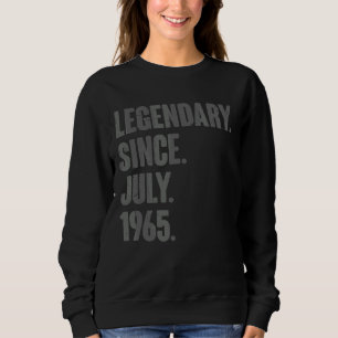 Legendär seit Juli 1965 57 Jahre alt 57. Geburtsta Sweatshirt