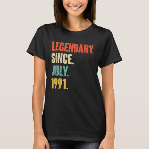 Legendär seit Juli 1991 31 Jahre alt 31. Geburt T-Shirt