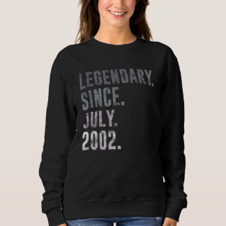 Legendär seit Juli 2002 20. Geburtstag Vintag 20 Sweatshirt