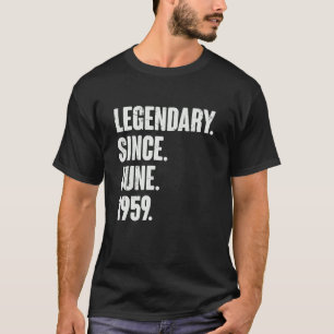 Legendär seit Juni 1959 63 Jahre alt 63. Geburt T-Shirt