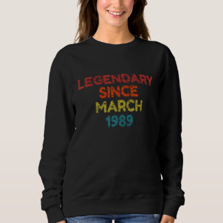 Legendär seit März 1989 Retro Birthday Sweatshirt