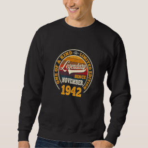Legendär seit November 1942 80. Geburtstag 80 Jahr Sweatshirt