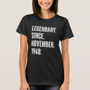 Legendär seit November 1948 74 Jahre alt 74. T-Shirt