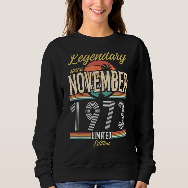 Legendär seit November 1973 Vintag Sweatshirt (Vorderseite)