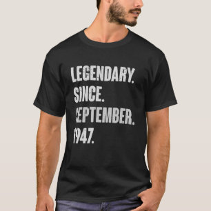 Legendär seit September 1947 75 Jahre alt 75th B T-Shirt
