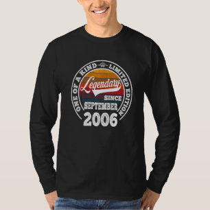 Legendär Seit September 2006 16. Geburtstag 16 Y T-Shirt