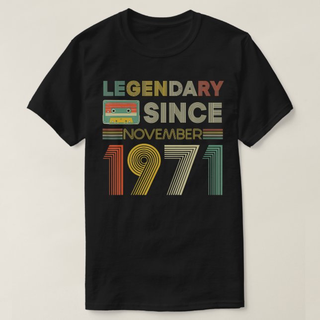 Legendär seit Tape Bday November 1971 50th Birth T-Shirt (Design vorne)