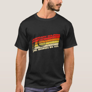 Legendäre Golfer, die 1976 geboren wurden, 46. Jah T-Shirt