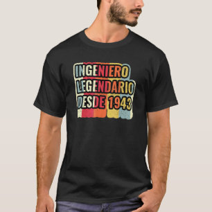 Legendärer Ingenieur seit 1943 Ingenieur T-Shirt