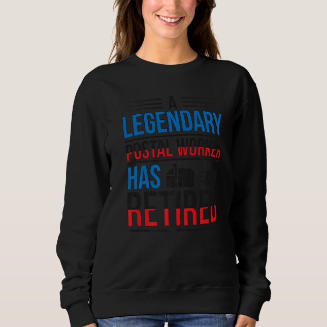 Legendärer Postmitarbeiter im Ruhestand: Briefträg Sweatshirt (Vorderseite)
