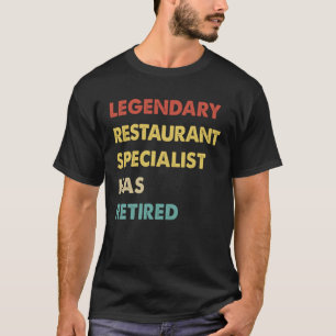 Legendärer Restaurant-Spezialist im Ruhestand 1 T-Shirt