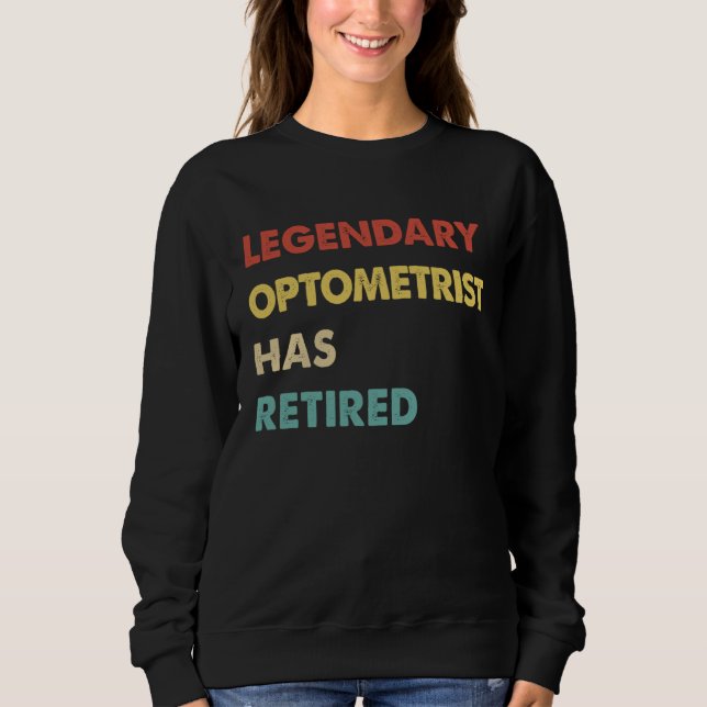 Legendärer Retro-Optiker im Ruhestand Sweatshirt (Vorderseite)