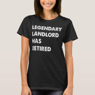 Legendärer Vermieter hat sich zurückgezogen T-Shirt