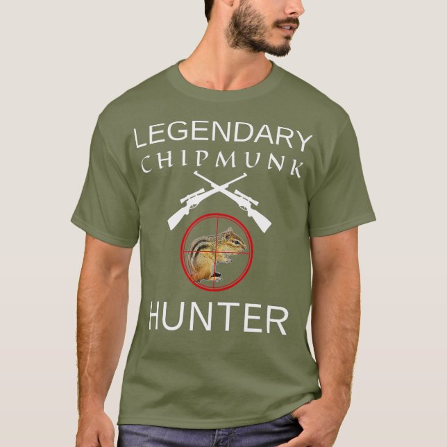 Legendary Chipmunk Hunter T-Shirt (Vorderseite)
