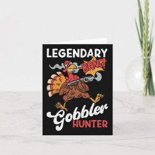 Legendary Gobbler Hunter Funny Turkey Jagd Karte
