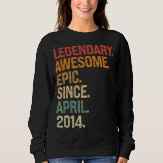Legendary Phantastisch Epic Seit April 2014 8. Geb Sweatshirt