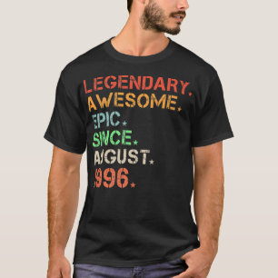 Legendary Phantastisch Epic Seit August 1996 Retro T-Shirt