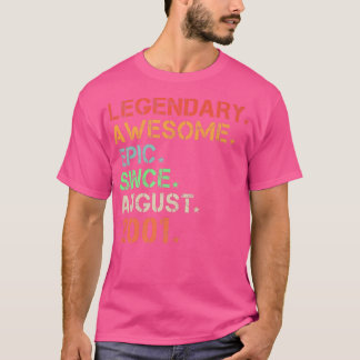 Legendary Phantastisch Epic Seit August 2001 Retro T-Shirt