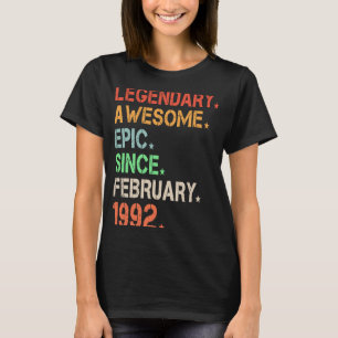Legendary Phantastisch Epic Seit Februar 1992 Retr T-Shirt