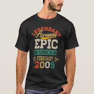 Legendary Phantastisch Epic seit Februar 2009 14.  T-Shirt
